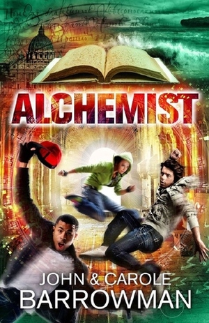 Alchemist by Carole E. Barrowman, John Barrowman