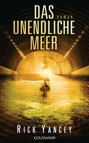 Das unendliche Meer by Rick Yancey