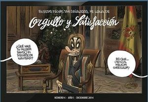 Orgullo y Satisfacción #4 by Bernardo Vergara, Manuel Bartual, Manel Fontdevila, Albert Monteys, Guillermo