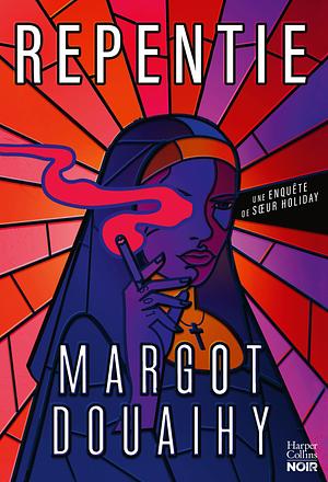 Repentie by Margot Douaihy