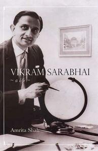 Vikram Sarabhai by Amrita Shah