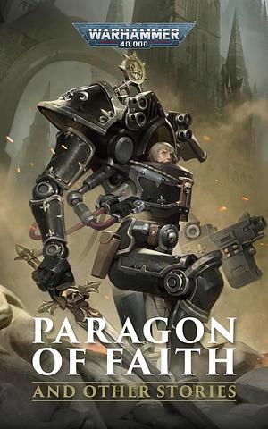 Paragon of Faith and Other Stories by Kate Flack, John Sollitto, Nicholas Werner, Amanda Bridgeman, Ness Brown, Jude Reid