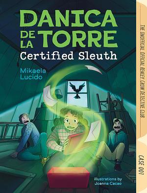 Danica Dela Torre, Certified Sleuth by Mikaela Lucido