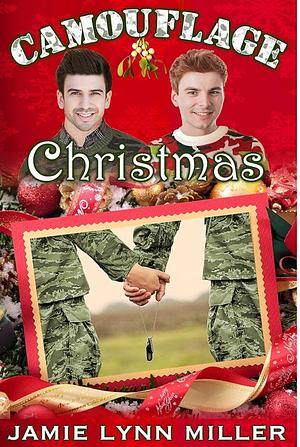 Camouflage Christmas by Jamie Lynn Miller