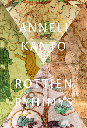 Rottien pyhimys by Anneli Kanto
