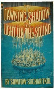The Dawning Shadow: The Light on the Sound by S.P. Somtow, Somtow Sucharitkul