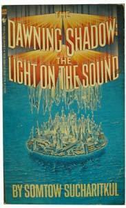 The Dawning Shadow: The Light on the Sound by Somtow Sucharitkul, S.P. Somtow