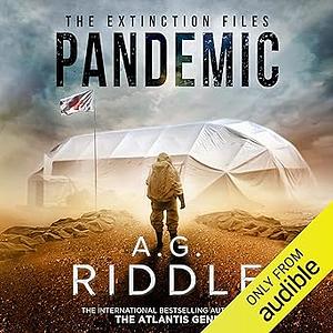 Pandemic by A.G. Riddle