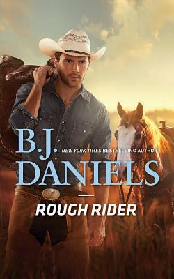 Rough Rider by B.J. Daniels