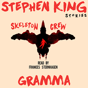 Gramma by Stephen King
