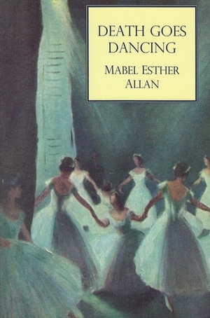 Death Goes Dancing by Mabel Esther Allan