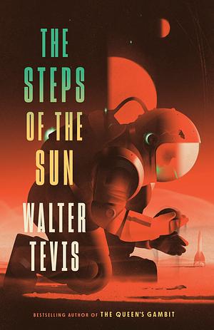 The Steps of the Sun by Walter Tevis