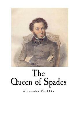 The Queen of Spades by Alexander Pushkin