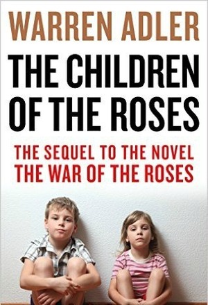 Children of the Roses by Warren Adler