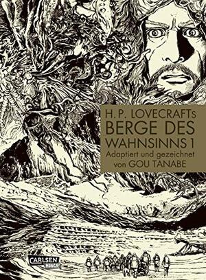 H.P. Lovecraft's Berge des Wahnsinns, Band 1 by Gou Tanabe