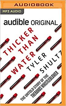 Thicker than Water by Tyler Shultz