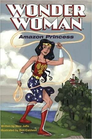 Wonder Woman: Amazon Princess by Nina Jaffe