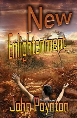 The New Enlightenment by John Poynton