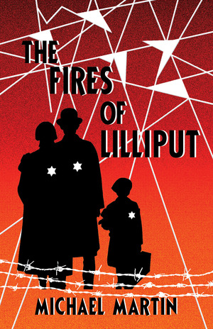 The Fires of Lilliput by Michael Martin