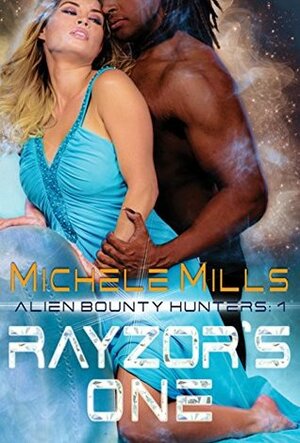 Rayzor's One by Michele Mills