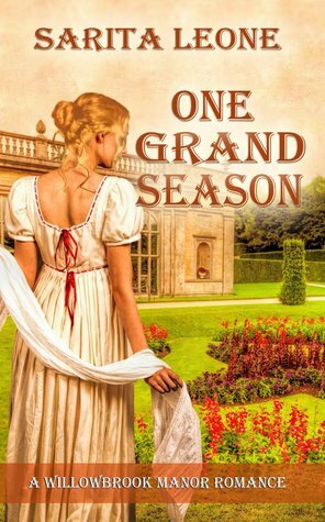 One Grand Season (A Willowbrook Manor Romance Book 2) by Sarita Leone