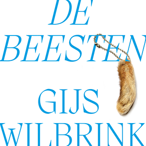 De beesten by Gijs Wilbrink