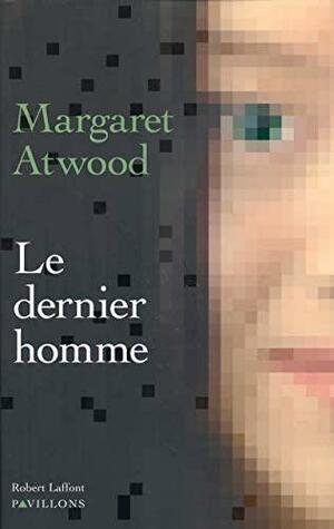 Le dernier homme by Margaret Atwood