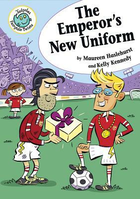 The Emperor's New Uniform by Maureen Haselhurst