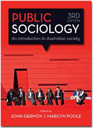 Public Sociology: An Introduction to Australian Society by Marilyn Poole, John Germov