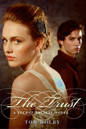 The Trust by Tom Dolby