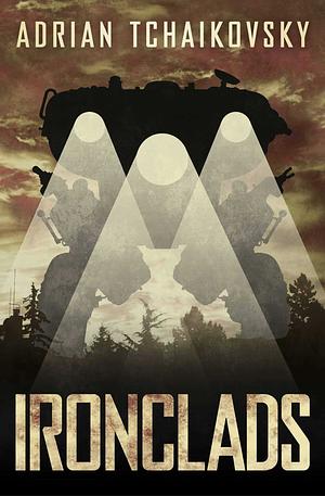 Ironclads by Adrian Tchaikovsky