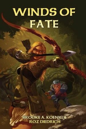 Winds of Fate by Brooke Koenig, Peter Bradley, Roz Diedrich