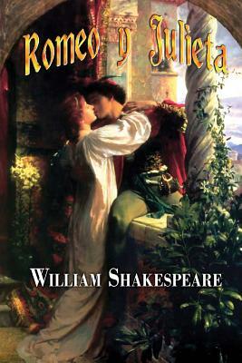 Romeo y Julieta by William Shakespeare