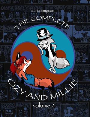 The Complete Ozy and Millie, Vol. 2 by Dana Simpson