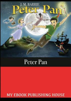 Peter Pan by J.M. Barrie
