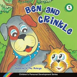 Ben and Crinkle: Children's Personal Development Series by Rob Hill, Lisa Hill