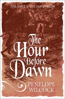 The Hour Before Dawn by Penelope Wilcock