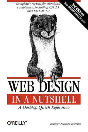 Web Design in a Nutshell: A Desktop Quick Reference by Aaron Gustafson, Tantek Çelik, Jennifer Niederst Robbins, Derek Featherstone