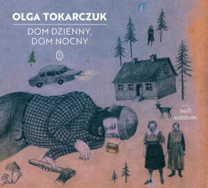 Dom dzienny, dom nocny by Olga Tokarczuk