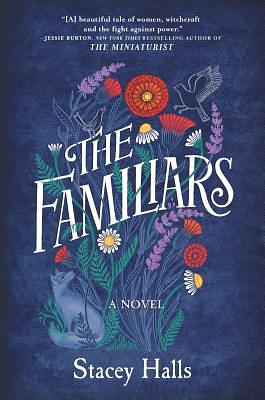 The Familiars by Stacey Halls