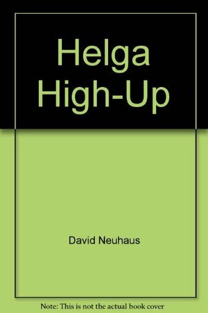 Helga High-Up by Marjorie Weinman Sharmat