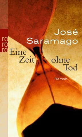 Eine Zeit ohne Tod by José Saramago