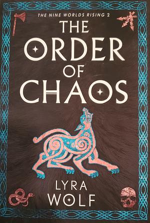 The Order of Chaos by Lyra Wolf