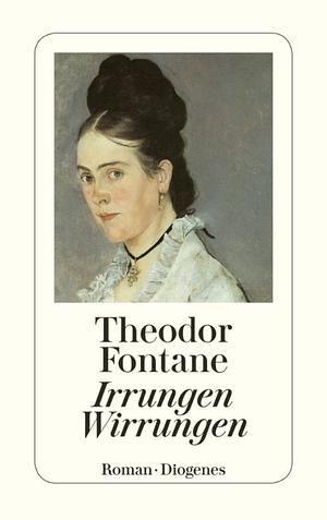 Irrungen, Wirrungen: Roman by Theodor Fontane