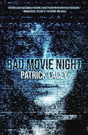Bad Movie Night by Patrick Lacey