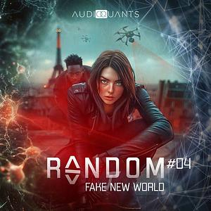 Random 4 - Fake New World by Roman Klink, Christoph Lehmann