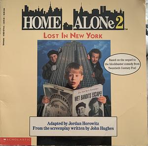 Home Alone 2: Lost in New York Picture Book by Jordan Horowitz