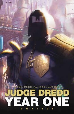 Judge Dredd: Year One by Al Ewing, Matt Smith, Michael Carroll