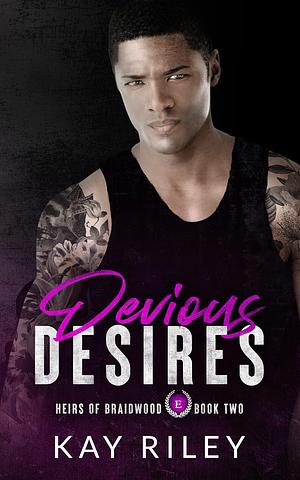 Devious Desires by Kay Riley