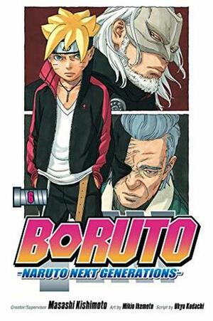 Boruto: Naruto Next Generations, Vol. 6: Karma by Ukyo Kodachi, Ukyo Kodachi, Mikio Ikemoto